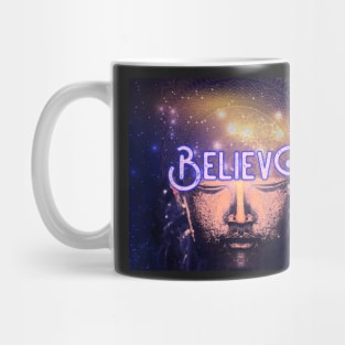 Believe In Buddha Mug